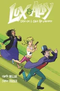 Lux and Alby Sign On and Save the Universe — Graphic Novels