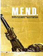 M.E.N.D. - Mend: Movement for the Emancipation of the Nigerian Delta: Mend: Movement for the Emancipation of the Nigerian Delta