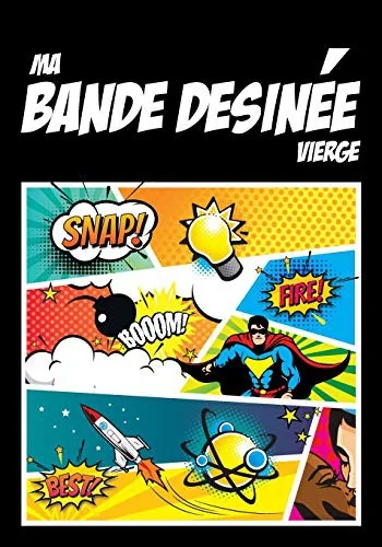 Ma bande dessinee vierge: 100 planches de BD vierges a completer pour adultes ou enfants