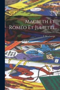 Macbeth Et Romeo Et Juliette