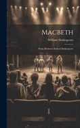 Macbeth: From Hudson's School Shakespeare