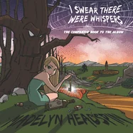 Madelyn Headspin: The Visual & Lyrical Companion Book to the Album