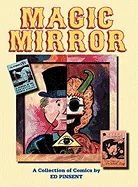 Magic Mirror: A Compendium of Comics 1983-1998