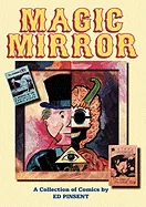 Magic Mirror: A Compendium of Comics 1983-1998