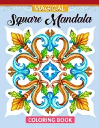 Magic Square Mandala Coloring Book: Adults Coloring Book