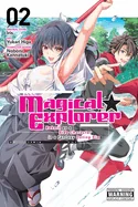Magical Explorer, Vol. 2 (Manga): Reborn as a Side Character in a Fantasy Dating Sim