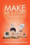 Make Me A Copy: A compilation of some of the best messages ever sent through the workplace (1971-1999) — Anthologies