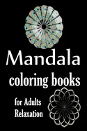 mandala coloring books for adults: for adults relaxation — Graphic Novels