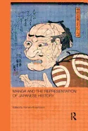 Manga and the Representation of Japanese History — Manga