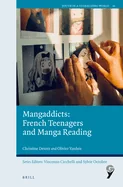 Mangaddicts: French Teenagers and Manga Reading — Manga