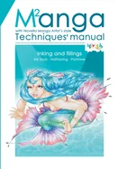 Manual of Manga Techniques. Chapter 2: Ink tools, Halftoning, Pantone. Easy way to Ink and Fill with step-by-step examples