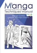 Manual of Manga Techniques. Chapter 3: Manga Comics, Screenplay, Panel page construction