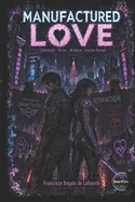 Manufactured Love