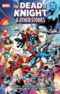 Marvel/DC: The Dead of Knight & Other Stories