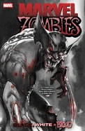 Marvel Zombies: Black, White & Blood — Superhero Comics