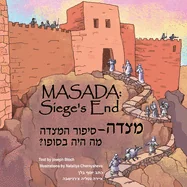 Masada: Siege's End: Christian Children's Book in English & Hebrew from the Holy land Intelecty