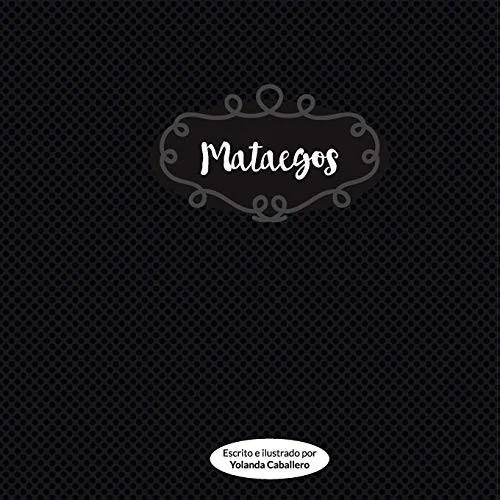Mataegos — Graphic Novels