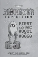 matjuse - Monster Expedition - First Journey: Monster Sightings #0001 to #0050 - Activity and coloring book - With Illustrations by Mathias Jusche - E — Graphic Novels