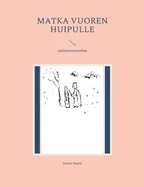 Matka vuoren huipulle: sarjakuvarunoelma