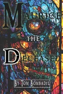 Maurice the Deceased: Zombie Lyrical Graphic Novel