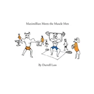Maximillian Meets the Muscle Men — Literary Graphic Novels