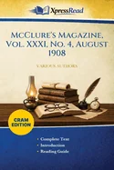 McClure's Magazine, Vol. XXXI, No. 4, August 1908 (Cram Edition)
