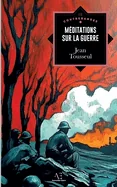 Meditations sur la guerre