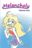 Melancholy: Volume 1