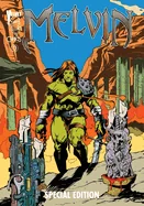 Melvin #0: Special Edition — Graphic Novels