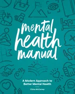 Mental Health Manual: A Modern Approach to Better Mental Health
