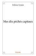 Mes dix peches capitaux