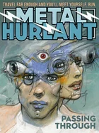 Metal Hurlant: Passing Through