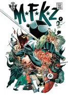 Mfkz Vol. 2: Bizarre Black Holes