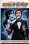 Mi vida es un comic pero ahora soy agente secreto: Humor Absurdo en tiempos de IA