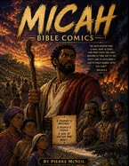 Micah: Bible Comics