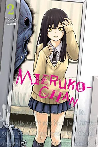 Mieruko-Chan, Vol. 2: Volume 2