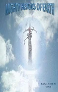 Mighty Heroes of Earth: Revised