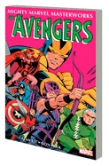 Mighty Marvel Masterworks: The Avengers Vol. 3 - Among Us Walks a Goliath