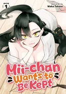 MII-Chan Wants to Be Kept Vol. 1