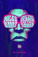 Miles Davis and the Search for the Sound (Not for Online)