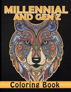 Millennial and Gen Z Coloring Book.: Coloring Book with Animal Mandalas