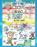 Mindy, Oscar, and Fonzie in Lake Tahoe: And other storeis