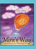Mira's Way: Adventures of a Whirling Girl