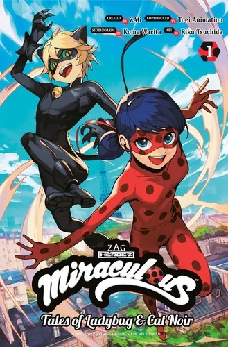 Miraculous: Tales of Ladybug & Cat Noir (Manga) 1 — Magical Girl