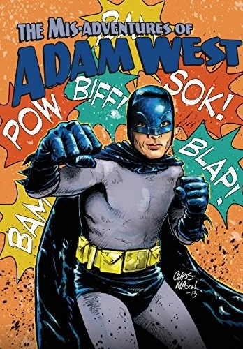 Mis-adventures of Adam West: Volume 3