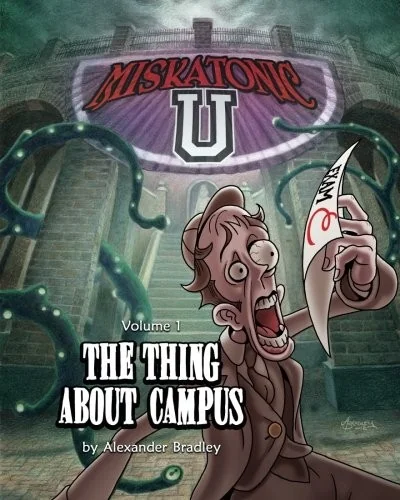 Miskatonic U: The Thing About Campus — Sci Fi Comics