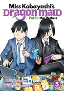 Miss Kobayashi's Dragon Maid: Fafnir the Recluse Vol. 5
