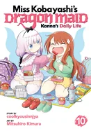 Miss Kobayashi's Dragon Maid: Kanna's Daily Life Vol. 10 — Slice Of Life
