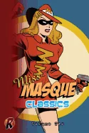Miss Masque Classics: Volume Two