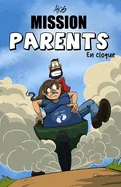 Mission Parents: En cloque — Graphic Novels